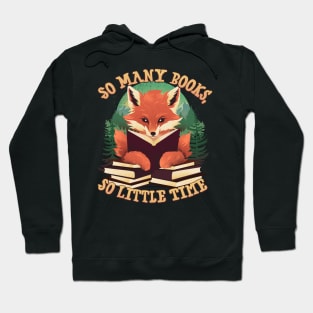 So Many Books, So Little Time Hoodie